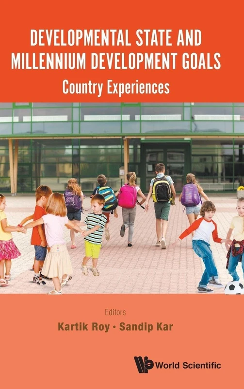 Developmental State And Millennium Development Goals: Country Experiences