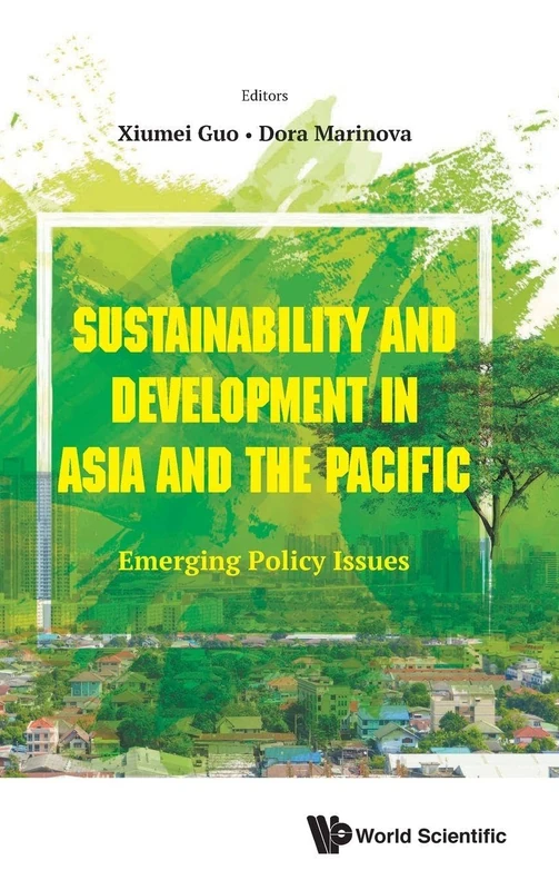 Sustainability And Development In Asia And The Pacific: Emerging Policy Issues