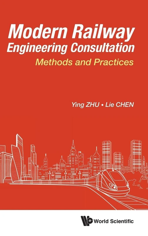 Modern Railway Engineering Consultation: Methods And Practices