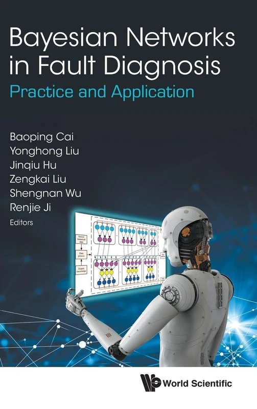 Bayesian Networks In Fault Diagnosis: Practice And Application