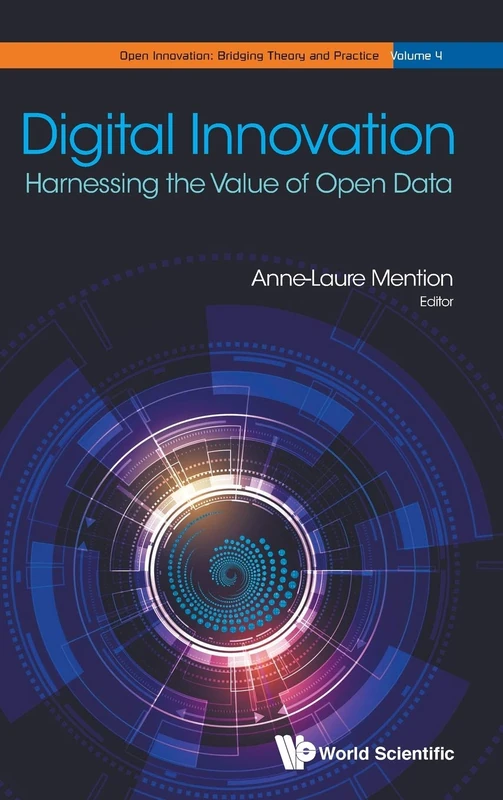 Digital Innovation: Harnessing The Value Of Open Data: 4 (Open Innovation: Bridging Theory and Practice) - Image 1