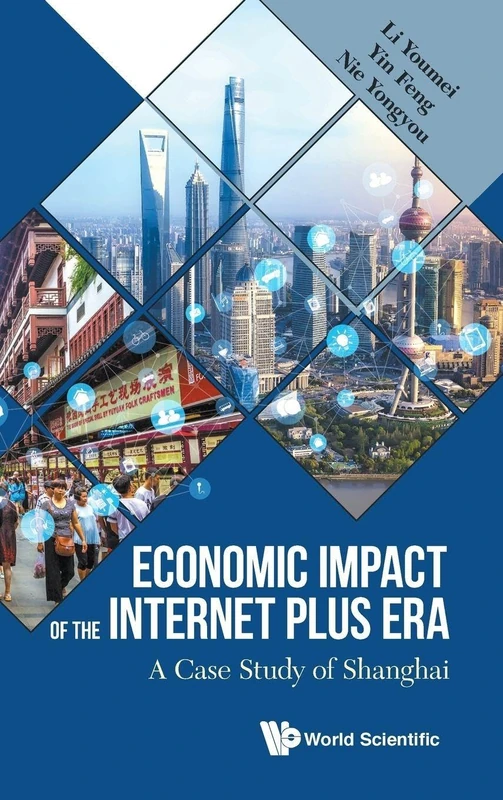 Economic Impact Of The Internet Plus Era: A Case Study Of Shanghai