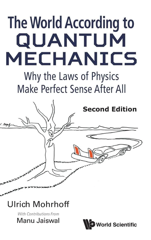 World Scientific Quantum Mechanics Book - Second Edition