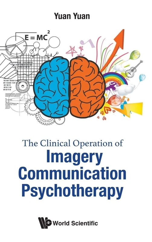 The Clinical Operation Of Imagery Communication Psychotherapy