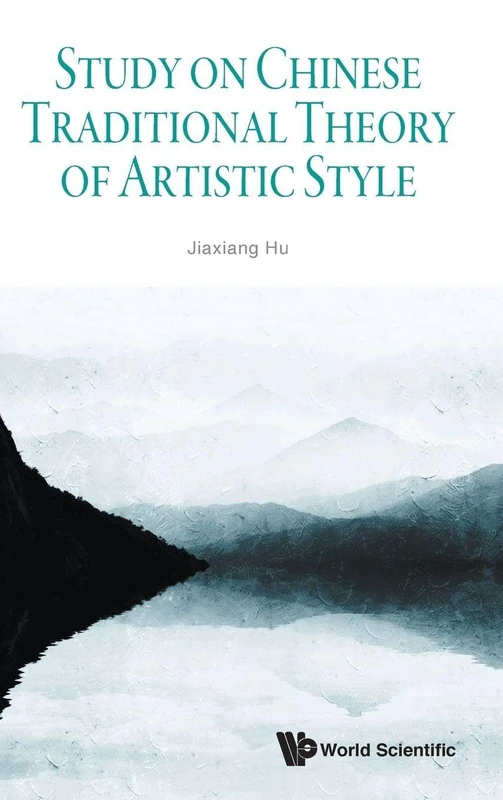 Study On Chinese Traditional Theory Of Artistic Style