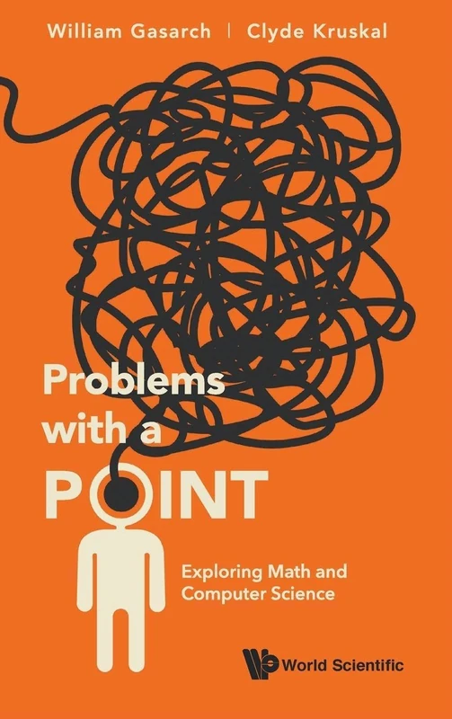 Problems With A Point: Exploring Math And Computer Science