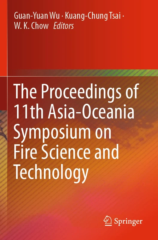 The Proceedings of 11th Asia-Oceania Symposium on Fire Science and Technology