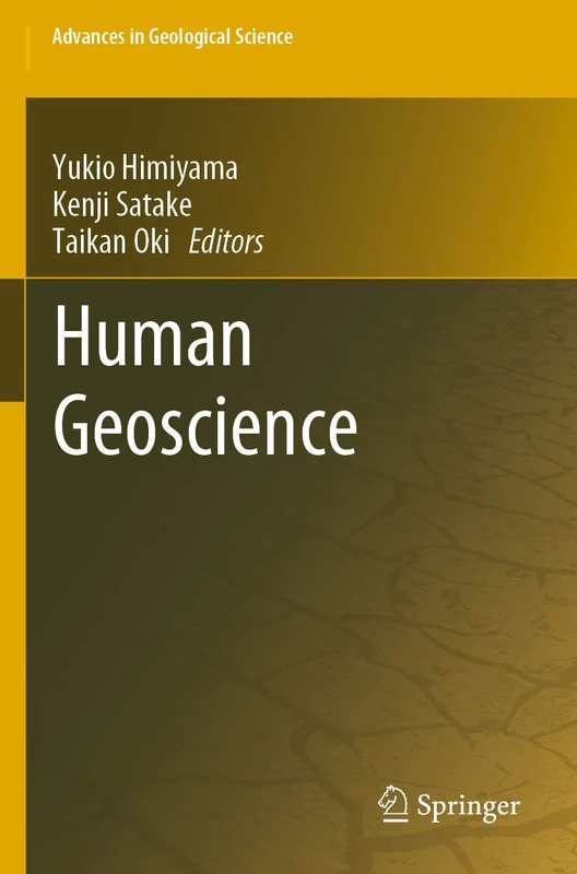 Human Geoscience (Advances in Geological Science)