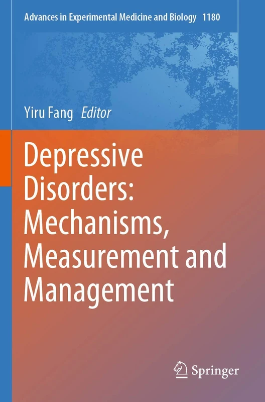 Depressive Disorders: Mechanisms, Measurement and Management: 1180 (Advances in Experimental Medicine and Biology, 1180) - Image 1