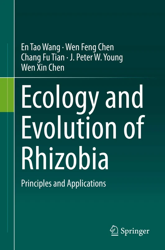 Ecology and Evolution of Rhizobia: Principles and Applications