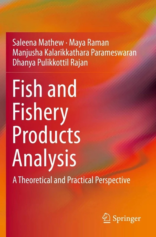 Fish and Fishery Products Analysis: A Theoretical and Practical Perspective