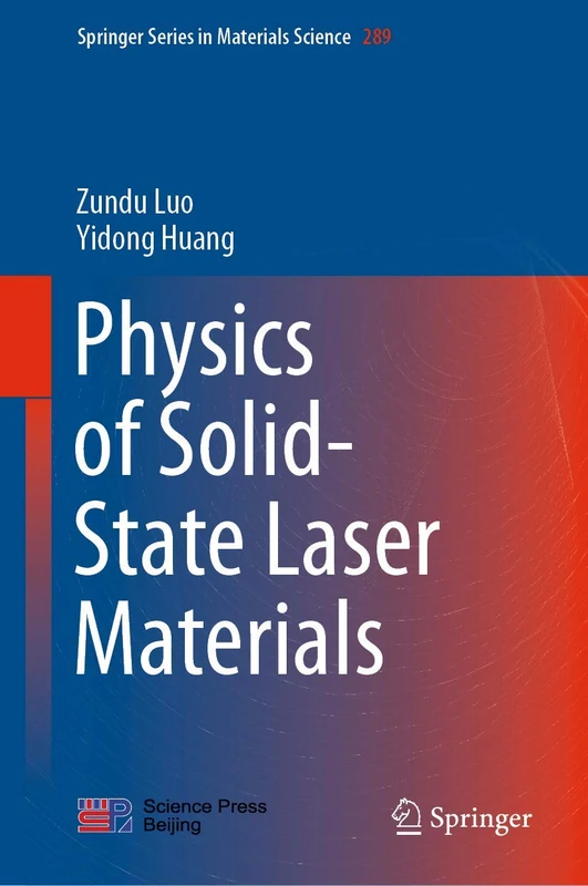 Physics of Solid-State Laser Materials: 289 (Springer Series in Materials Science, 289)