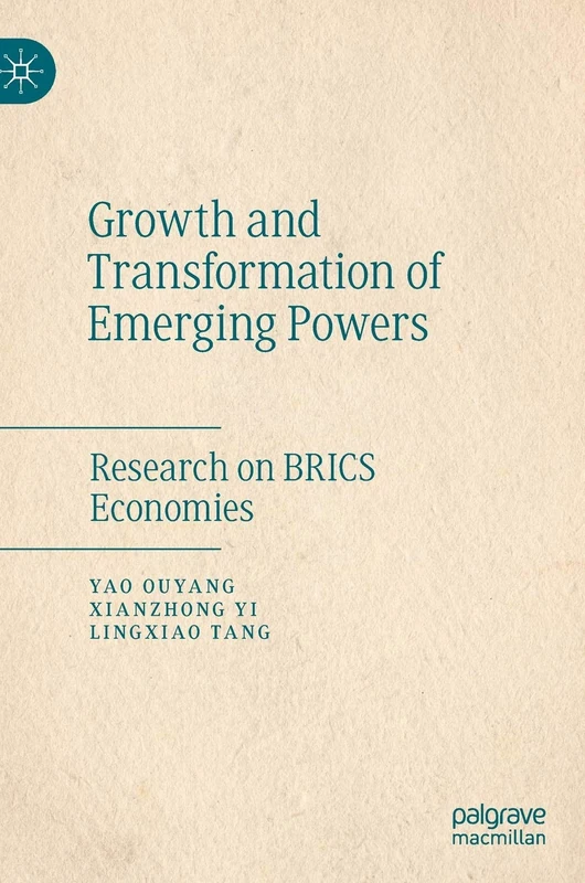 Growth and Transformation of Emerging Powers: Research on BRICS Economies - Image 1