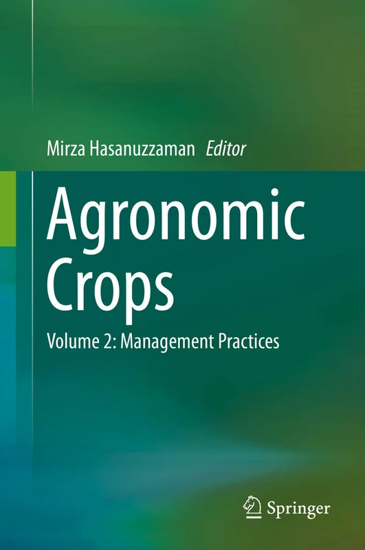 Agronomic Crops: Volume 2: Management Practices