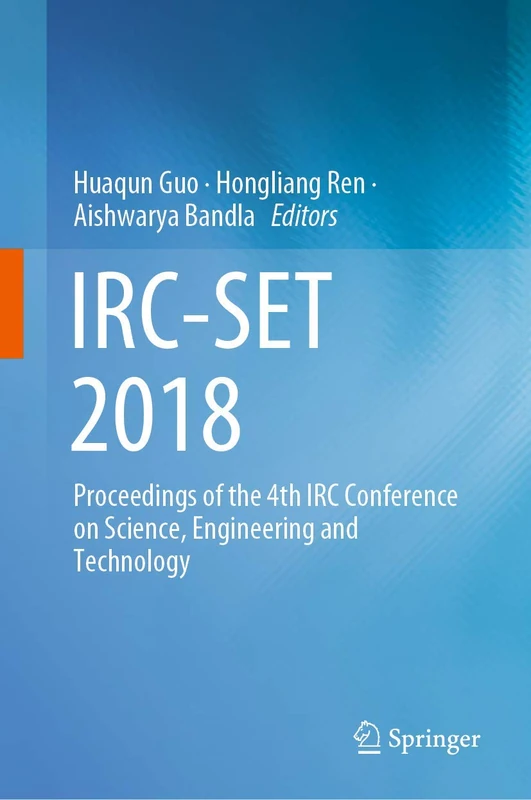 IRC-SET 2018: Proceedings of the 4th IRC Conference on Science, Engineering and Technology