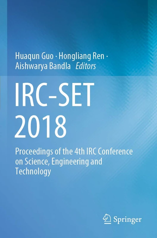 IRC-SET 2018: Proceedings of the 4th IRC Conference on Science, Engineering and Technology