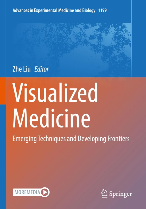 Springer Visualized Medicine: Emerging Techniques and Frontiers