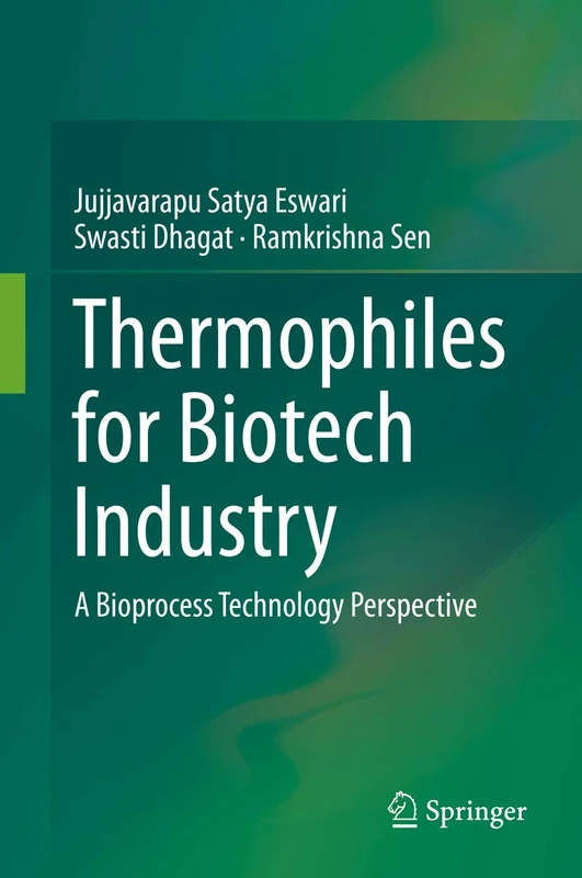 Thermophiles for Biotech Industry: A Bioprocess Technology Perspective
