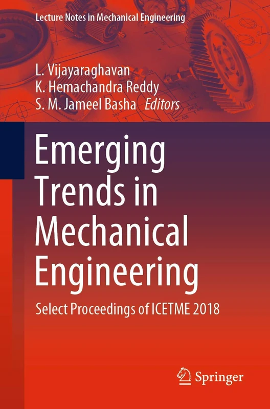 Emerging Trends in Mechanical Engineering: Select Proceedings of ICETME 2018