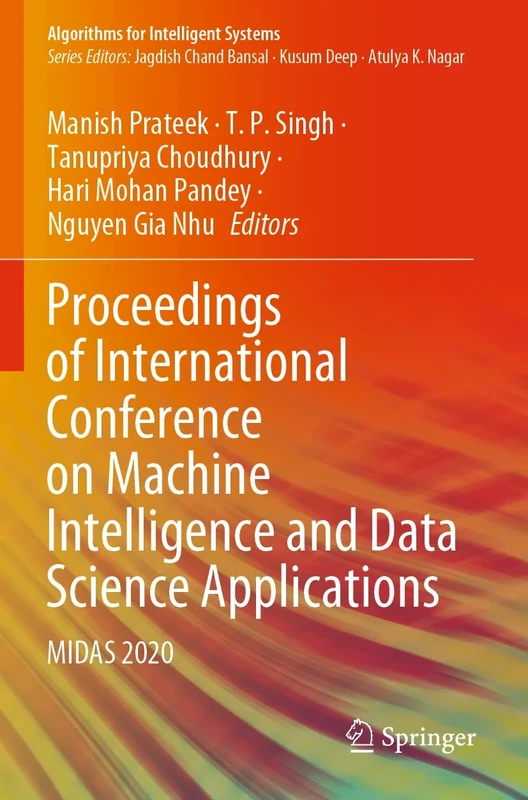 Proceedings of International Conference on Machine Intelligence and Data Science Applications: MIDAS 2020 (Algorithms for Intelligent Systems)