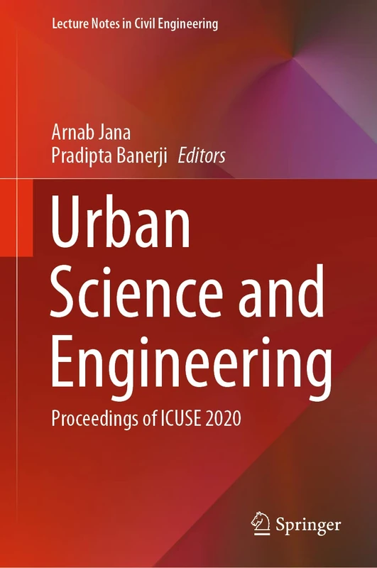 Springer Urban Science and Engineering: Proceedings of ICUSE 2020