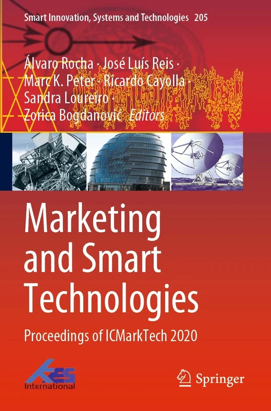 Marketing and Smart Technologies: Proceedings of ICMarkTech 2020: 205 (Smart Innovation, Systems and Technologies, 205)