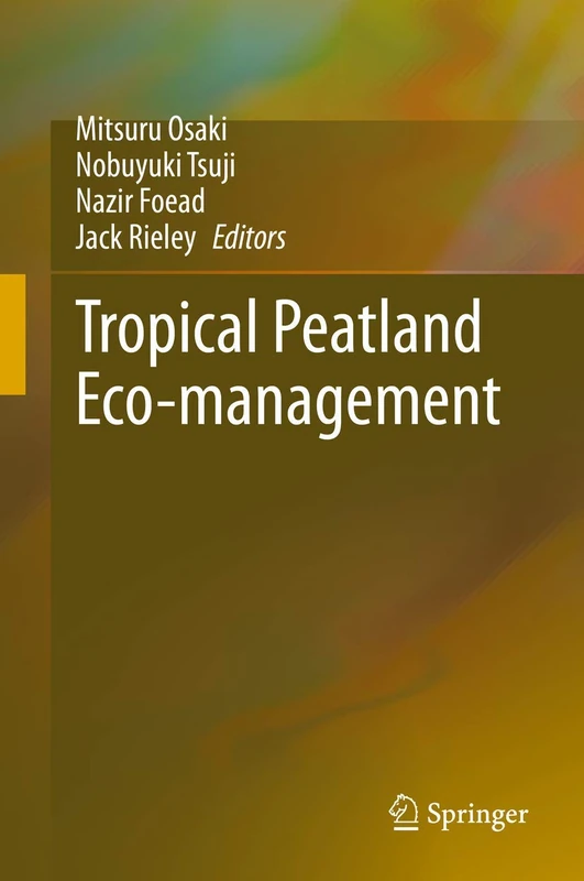 Springer - Tropical Peatland Eco-management Book