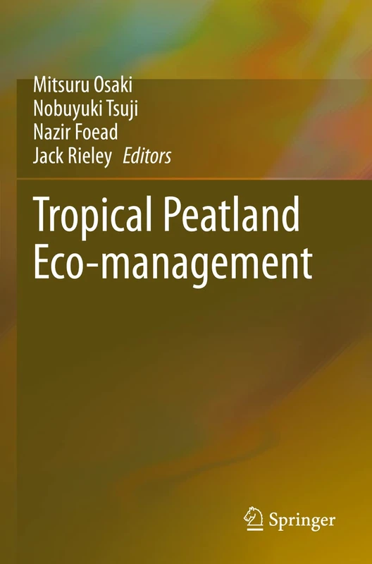 Springer - Tropical Peatland Eco-management Book