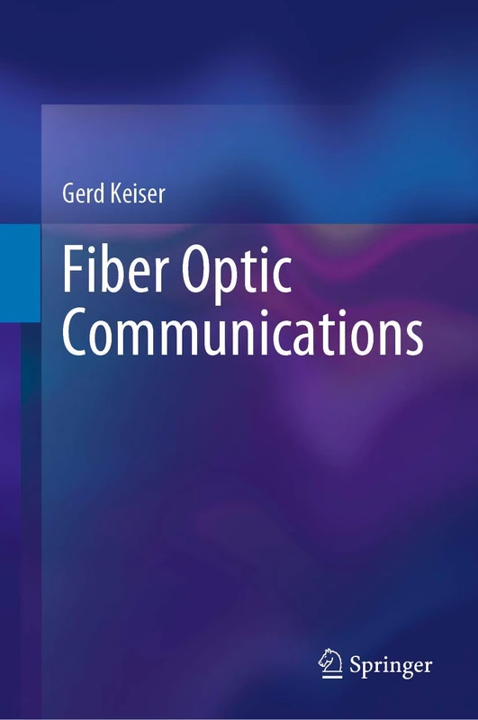 Springer - Fiber Optic Communications Textbook