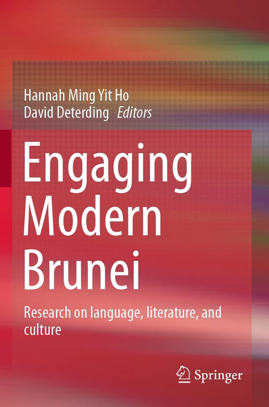 Engaging Modern Brunei: Research on language, literature, and culture
