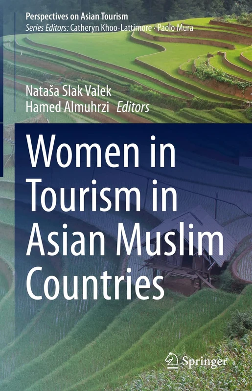 Women in Tourism in Asian Muslim Countries (Perspectives on Asian Tourism)