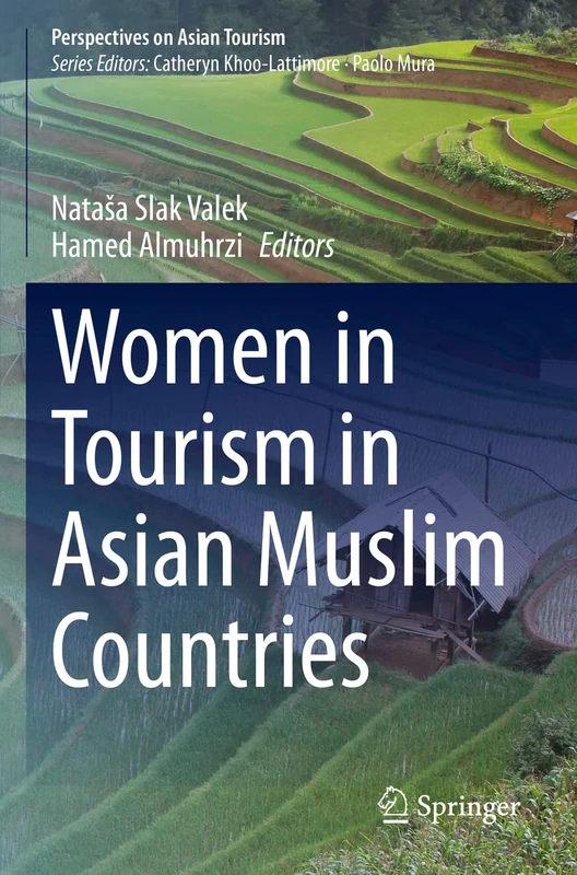 Women in Tourism in Asian Muslim Countries (Perspectives on Asian Tourism)