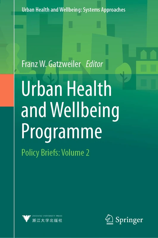 Urban Health and Wellbeing Programme: Policy Briefs: Volume 2