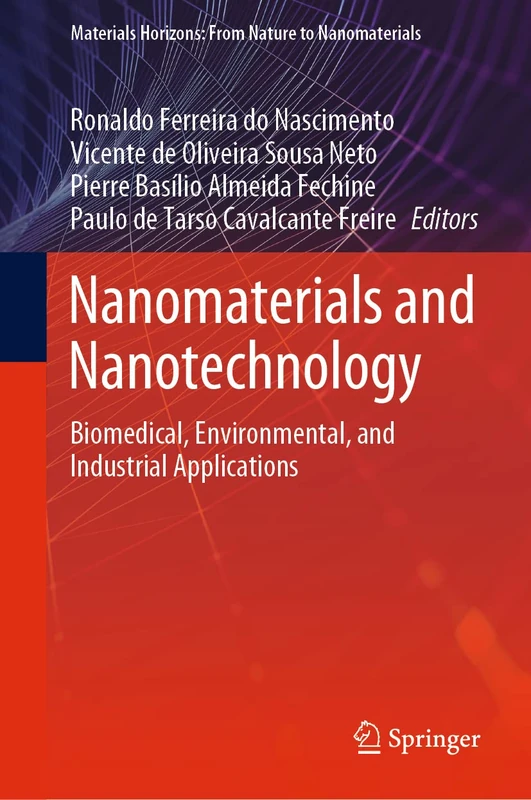 Nanomaterials and Nanotechnology: Biomedical, Environmental, and Industrial Applications (Materials Horizons: From Nature to Nanomaterials) - Image 1