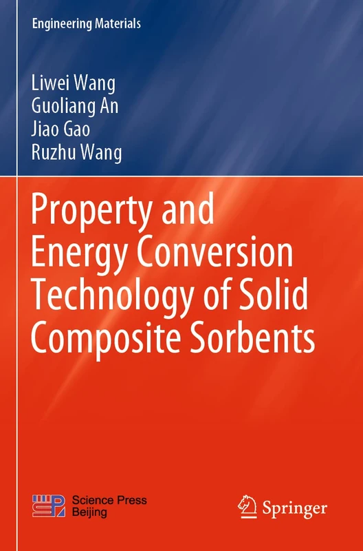 Property and Energy Conversion Technology of Solid Composite Sorbents (Engineering Materials)