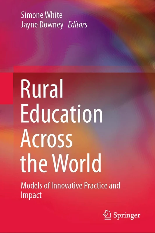 Rural Education Across the World: Models of Innovative Practice and Impact