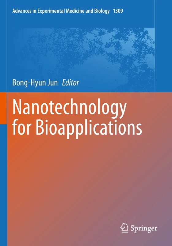 Springer Nanotechnology for Bioapplications - Volume 1309