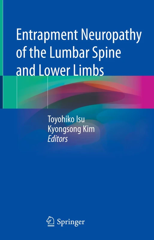 Entrapment Neuropathy of the Lumbar Spine and Lower Limbs: Includes Digital Download