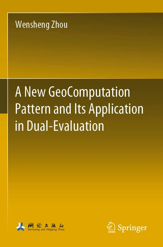 Springer - A New GeoComputation Pattern and Dual-Evaluation