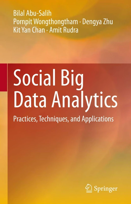 Social Big Data Analytics: Practices, Techniques, and Applications