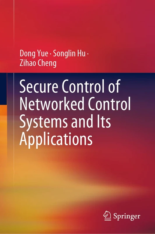 Secure Control of Networked Control Systems and Its Applications