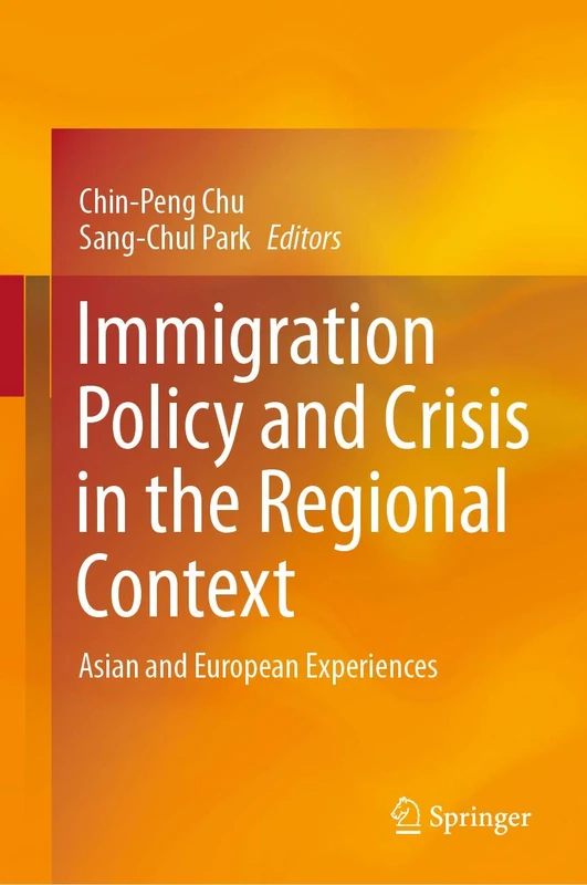 Immigration Policy and Crisis in the Regional Context: Asian and European Experiences - Image 1