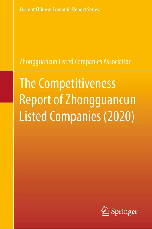 The Competitiveness Report of Zhongguancun Listed Companies (2020) (Current Chinese Economic Report Series) - Image 1