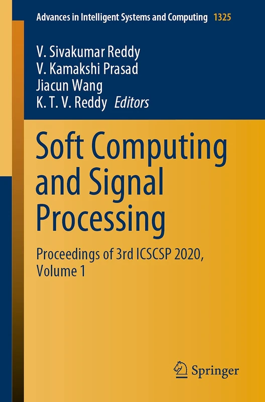 Soft Computing and Signal Processing: Proceedings of 3rd ICSCSP 2020, Volume 1: 1325 (Advances in Intelligent Systems and Computing, 1325)