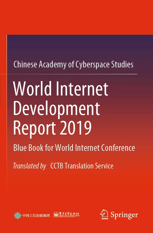 World Internet Development Report 2019: Blue Book for World Internet Conference, Translated by CCTB Translation Service - Image 1