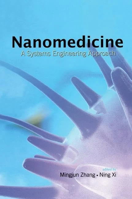 Nanomedicine: A Systems Engineering Approach