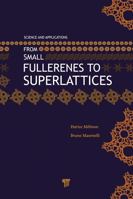From Small Fullerenes to Superlattices: Science and Applications - Image 1