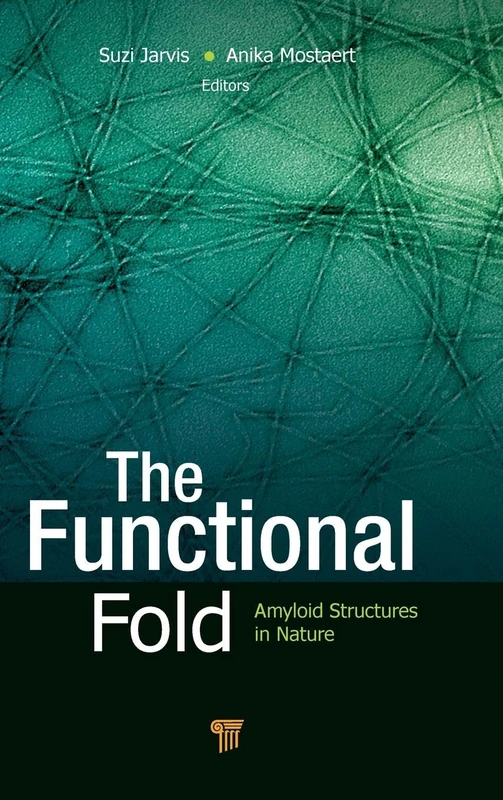The Functional Fold: Amyloid Structures in Nature