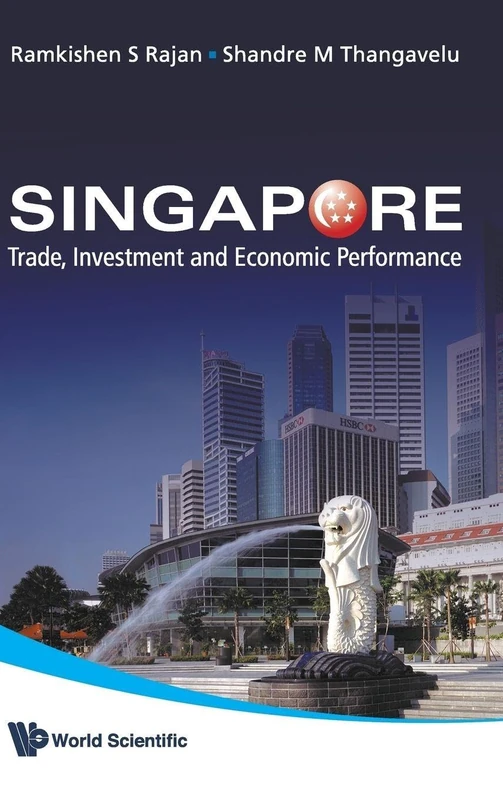 Singapore: trade, investment and economic performance