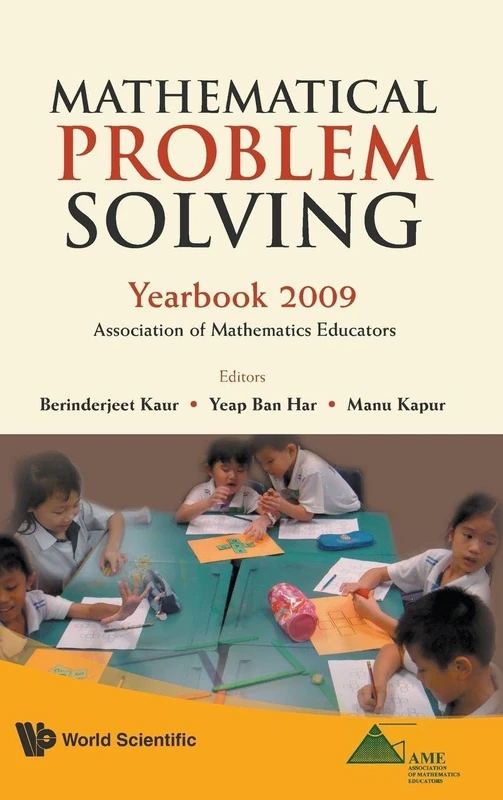 Mathematical problem solving: yearbook 2009, association of mathematics educator